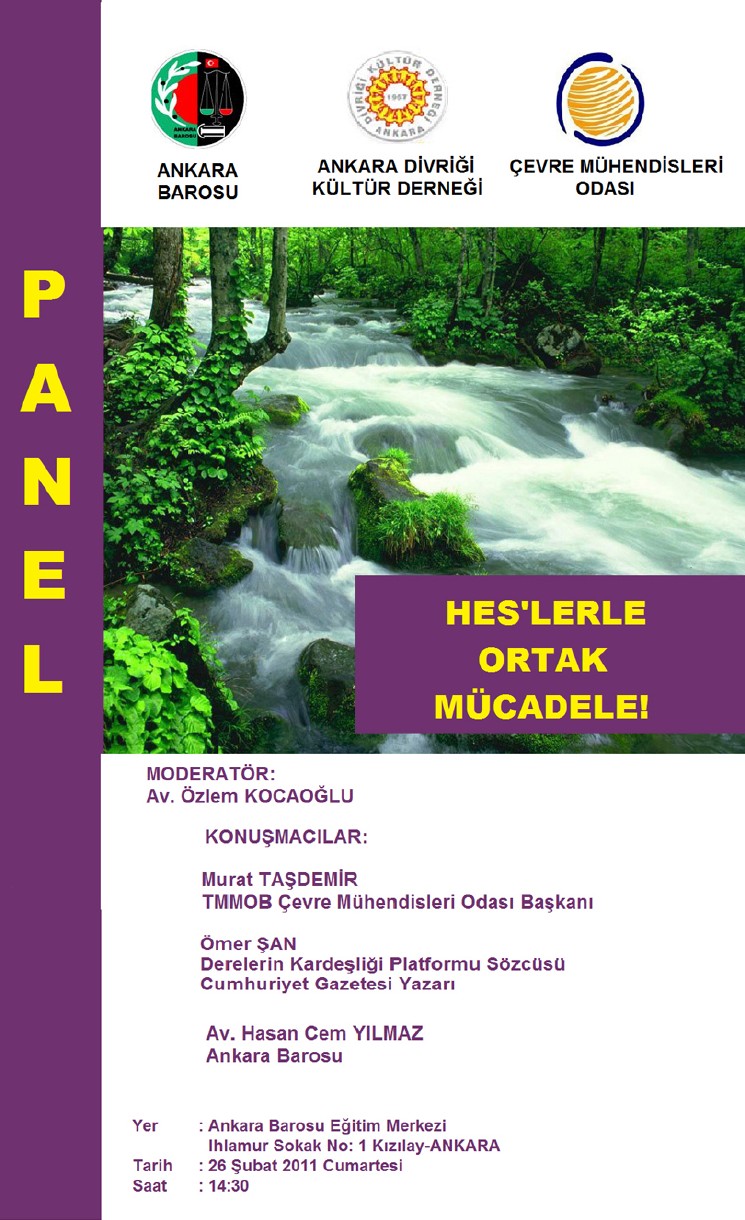 ÇEVRE MÜHENDİSLERİ ODASI'NDAN "HES'LERLE ORTAK MÜCADELE" KONULU PANEL
