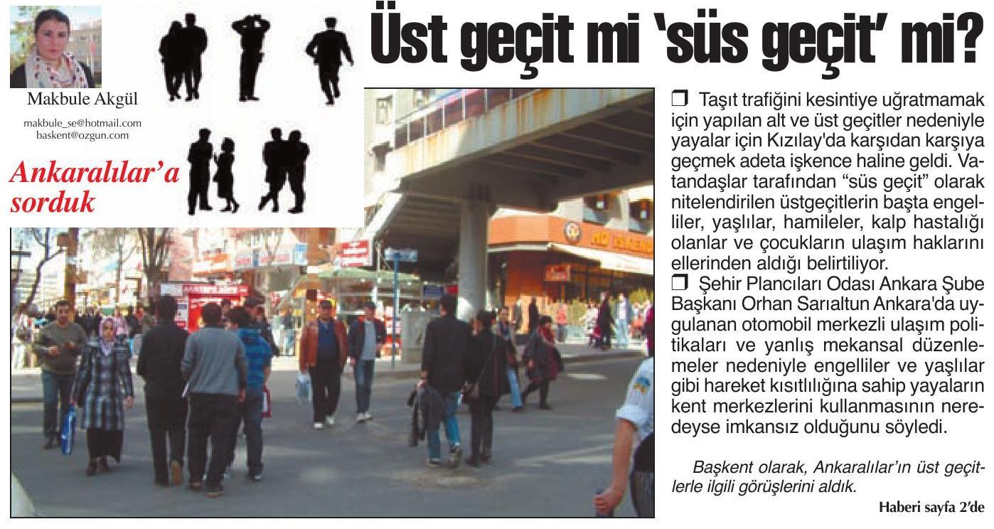 ÜST GEÇİT Mİ `SÜS GEÇİT` Mİ? 
ANKARALILAR`A SORDUK
