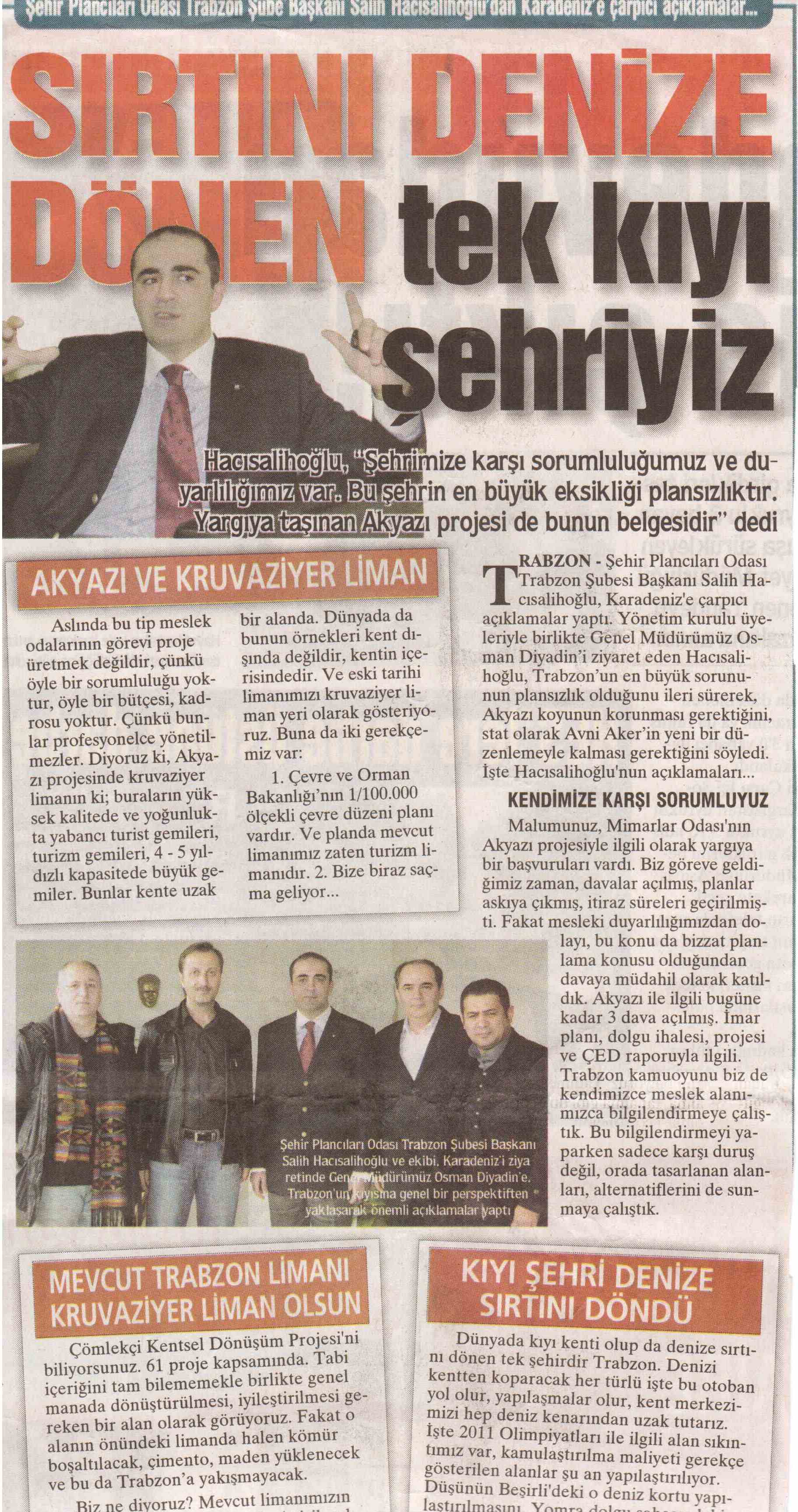 SIRTINI DENİZE DÖNEN TEK KIYI ŞEHRİYİZ