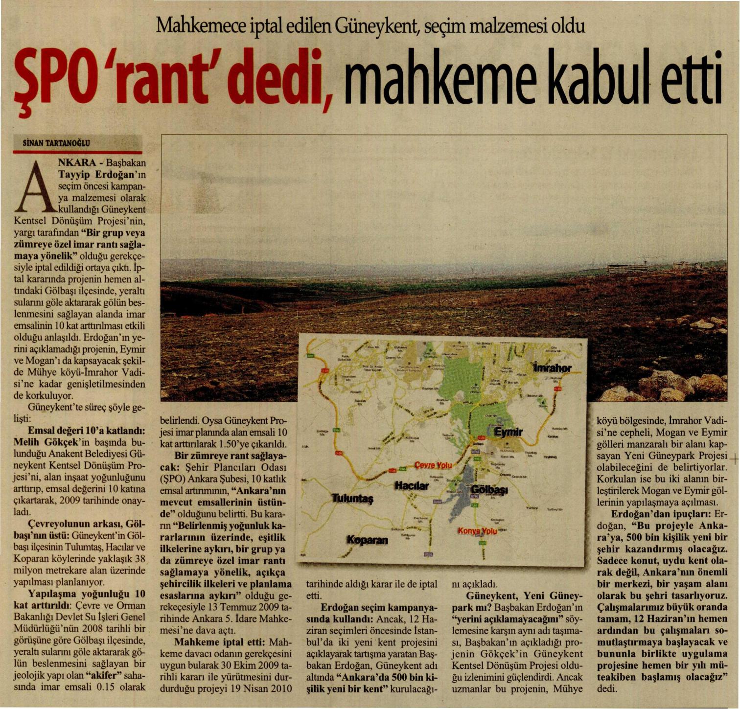 MAHKEMECE İPTAL EDİLEN GÜNEYKENT, SEÇİM MALZEMESİ OLDU  
ŞPO`RANT`DEDİ, MAHKEME KABUL ETTİ 