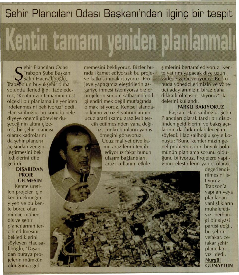 KENTİN TAMAMI YENİDEN PLANLANMALI