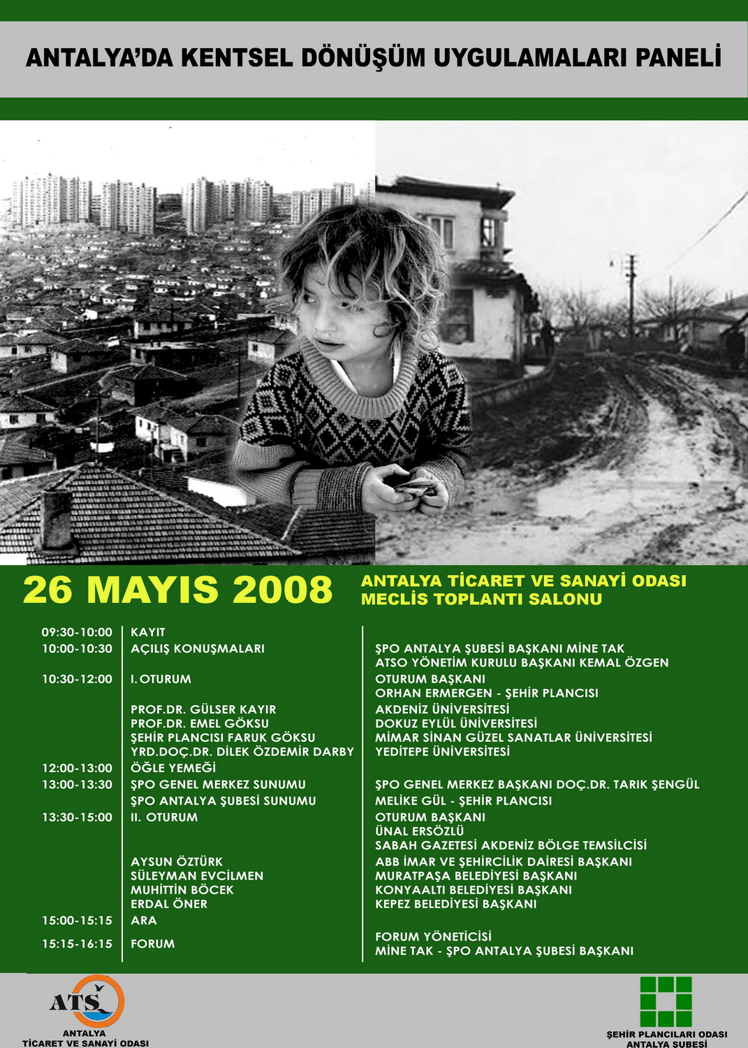 ANTALYA’DA KENTSEL DÖNÜŞÜM UYGULAMALARI PANELİ