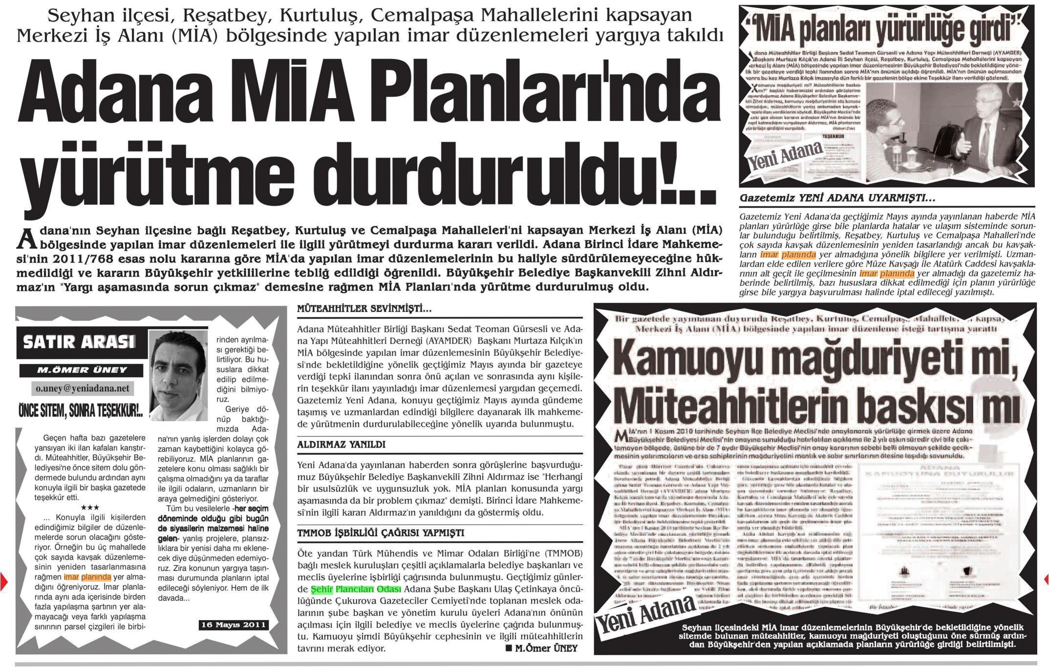 ADANA MİA PLANLARINDA YÜRÜTME DURDURULDU