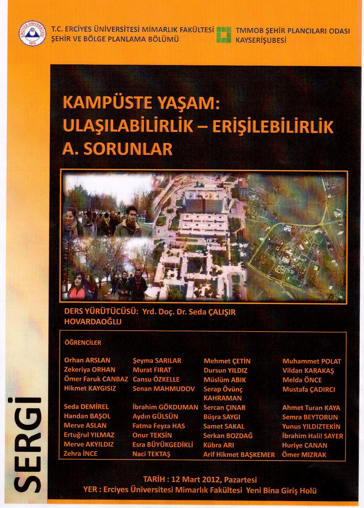 SERGİ:"KAMPÜSTE YAŞAM ULAŞILABİRLİK-ERİŞİLEBİLİRLİK"