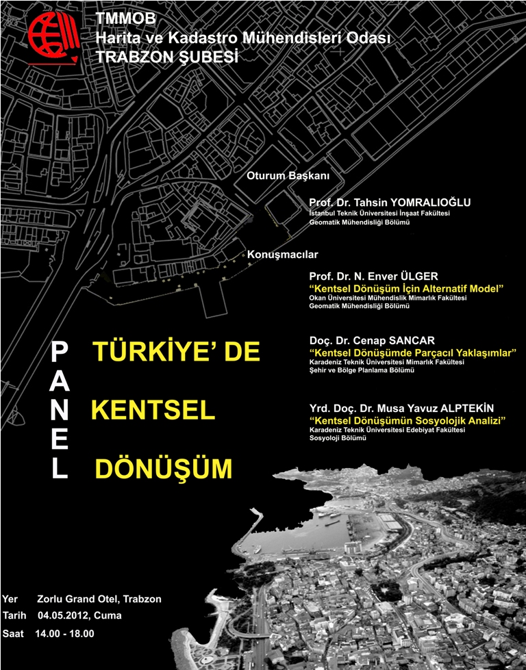 TÜRKİYE`DE KENTSEL DÖNÜŞÜM PANELİNE KATILDIK