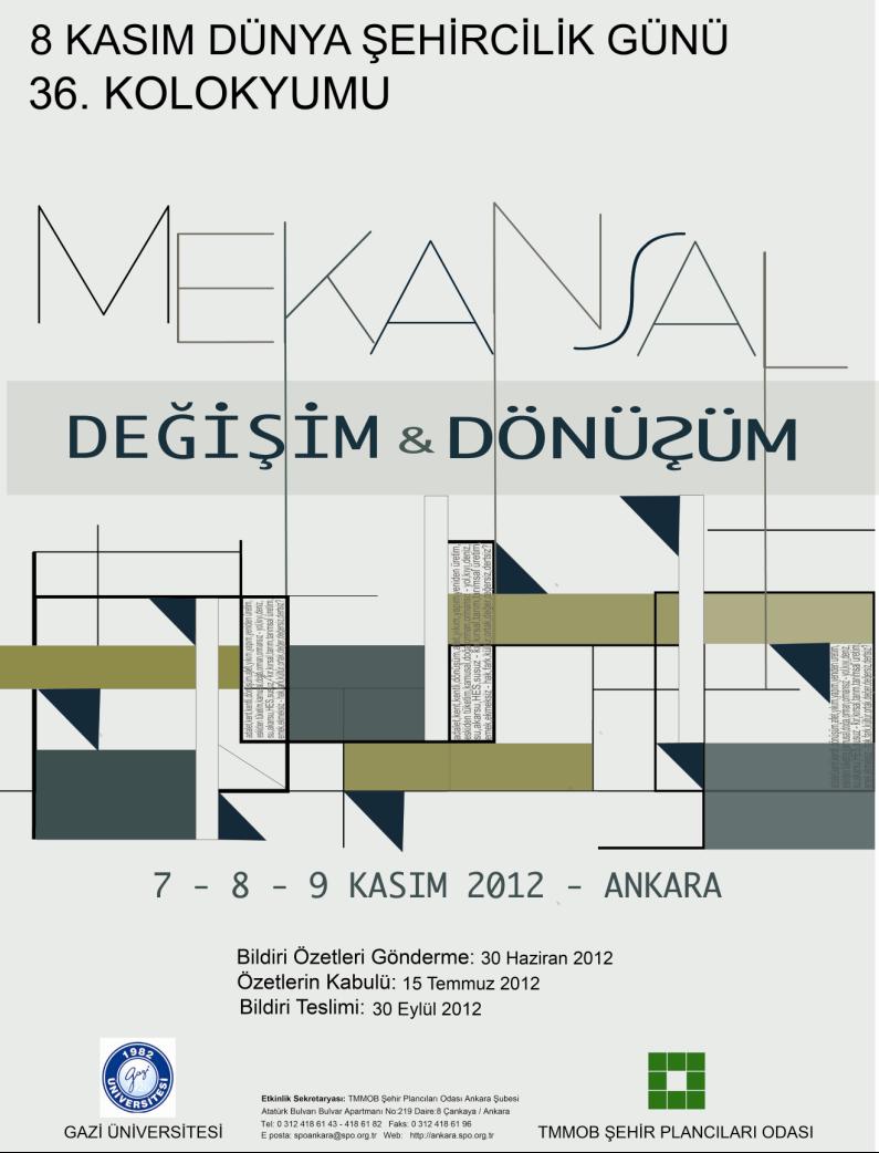 DÜNYA ŞEHİRCİLİK GÜNÜ 36. KOLOKYUMU BİLDİRİ ÖZETİ GÖNDERİMİ İÇİN SON TARİH 21 TEMMUZ 2012 CUMARTESİ