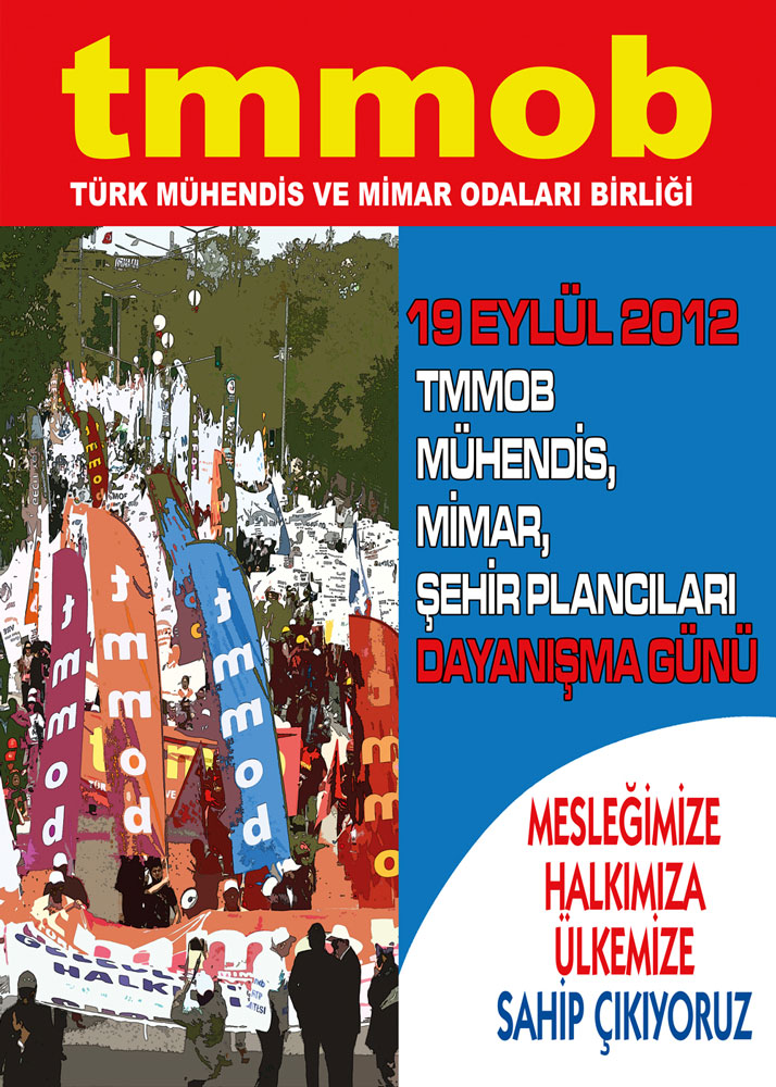 19 EYLÜL TMMOB MÜHENDİS, MİMAR VE ŞEHİR PLANCILARI DAYANIŞMA GÜNÜ
