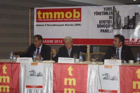 ADANA’DA YAPILAN “YEREL YÖNETİMLER VE KENTSEL DÖNÜŞÜM” KONULU PANELE ŞUBE BAŞKANIMIZ ULAŞ B. ÇETİNKAYA KONUŞMACI OLARAK KATILDI.