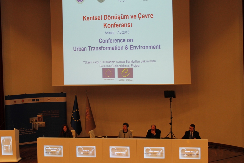 KENTSEL DÖNÜŞÜM VE ÇEVRE HUKUKU KONFERANSI DANIŞTAY SALONUNDA GERÇEKLEŞTİRİLDİ