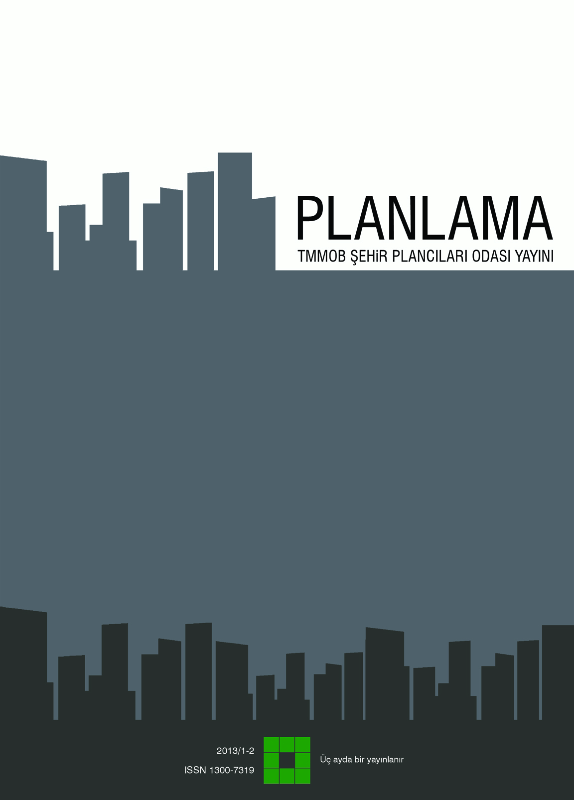 PLANLAMA DERGİSİNE HAKEMLİ YAYIN SÜRECİ İLE MAKALE KABULÜ BAŞLAMIŞTIR