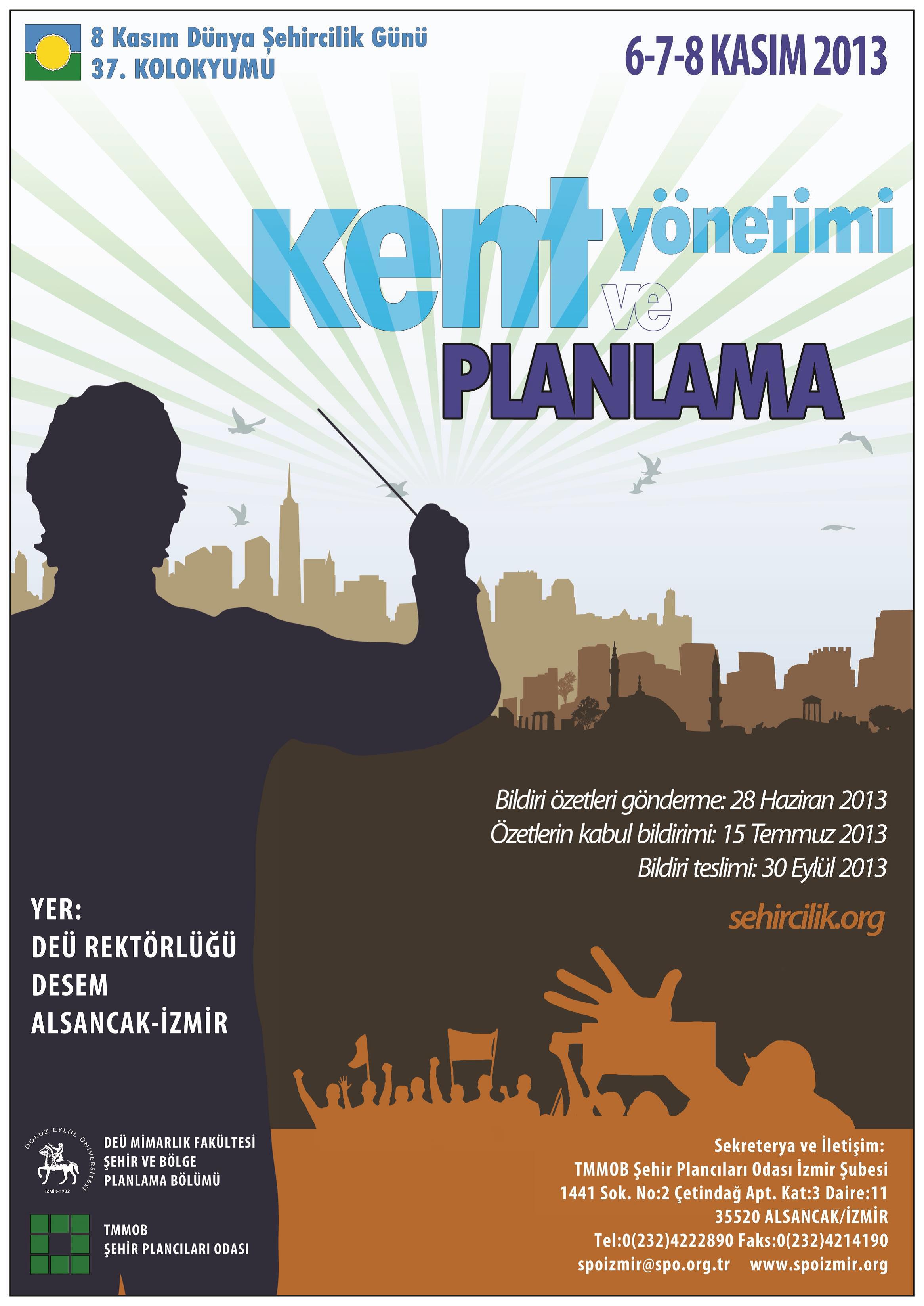 8 KASIM DÜNYA ŞEHİRCİLİK GÜNÜ 37. KOLOKYUMU "KENT YÖNETİMİ VE PLANLAMA" ÇAĞRI VE BİLDİRİ DUYURUSU