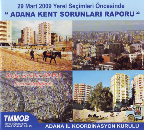 ADANA KENT SORUNLARI RAPORU YAYINLANDI