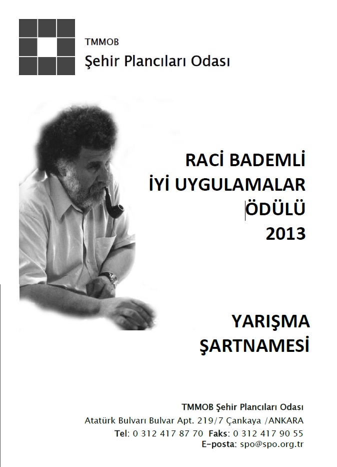 RACİ BADEMLİ İYİ UYGULAMALAR ÖDÜLÜ 2013 YARIŞMASI
