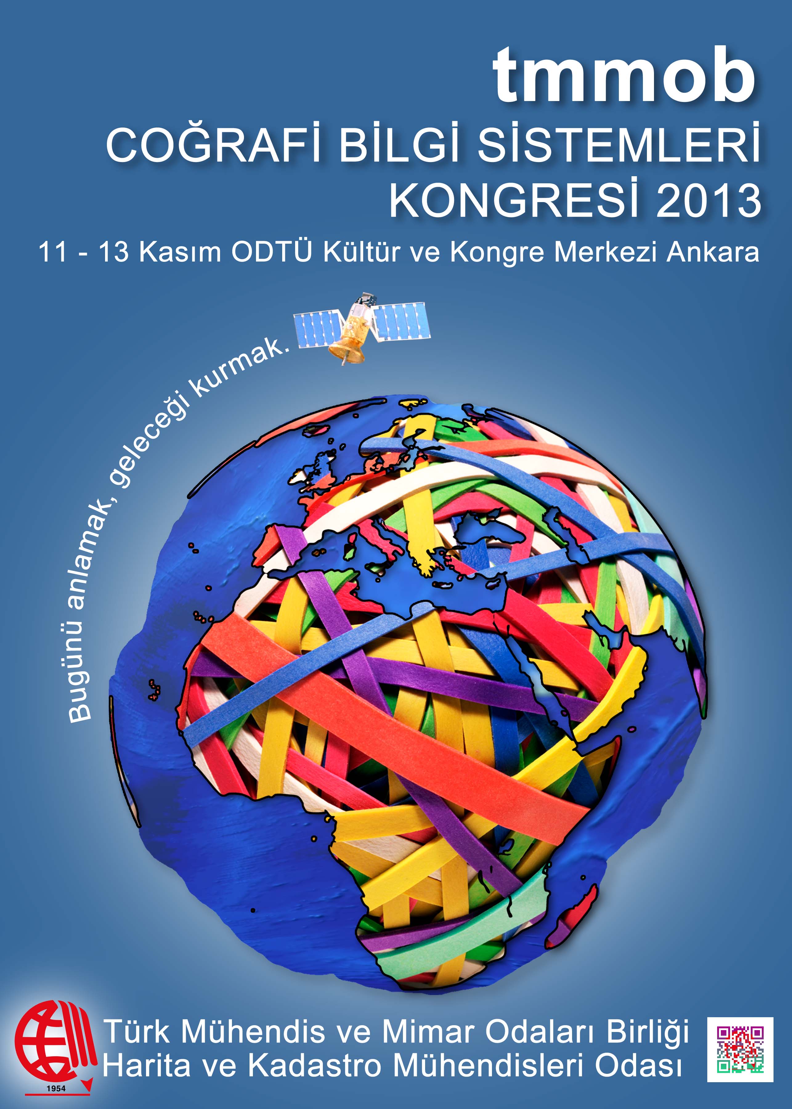 TMMOB 4. COĞRAFİ BİLGİ SİSTEMLERİ KONGRESİ 11-13 KASIM 2013 TARİHLERİNDE ODTÜ KONGRE VE KÜLTÜR MERKEZİ'NDE