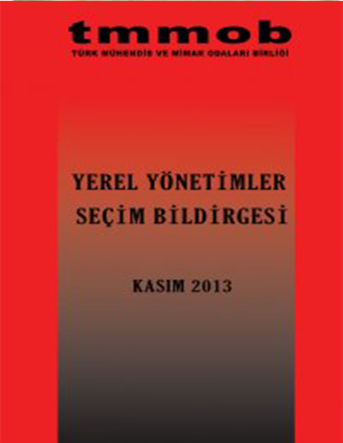 TMMOB YEREL YÖNETİMLER SEÇİM BİLDİRGESİ YAYIMLANDI