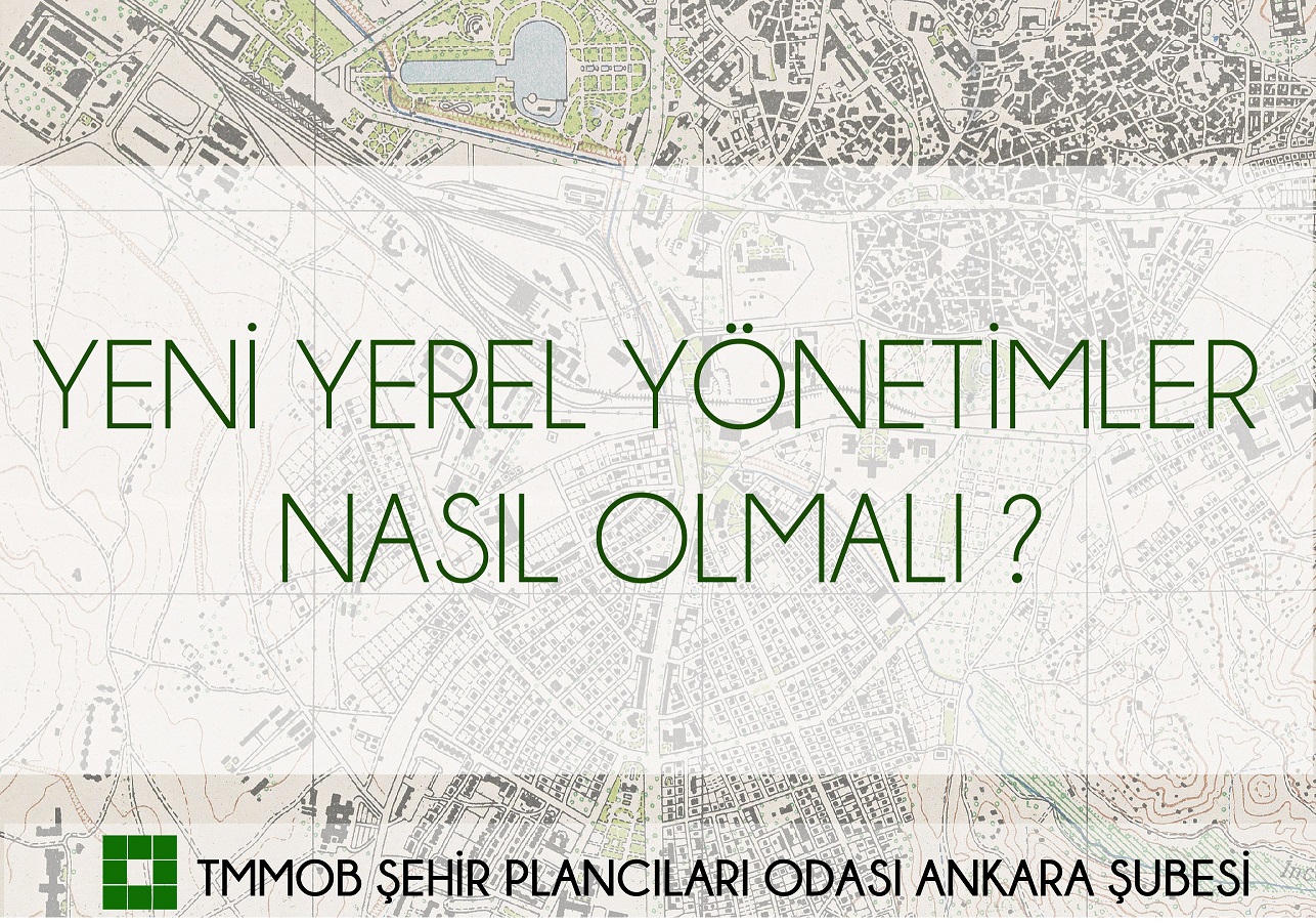 YENİ YEREL YÖNETİMLER NASIL OLMALI?