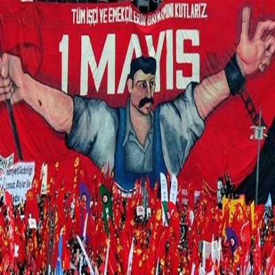 1 MAYIS' TA GERİLİM YARATAN EMEKÇİLER DEĞİL SİYASİ İKTİDARIN BASKICI KARARLARIDIR!