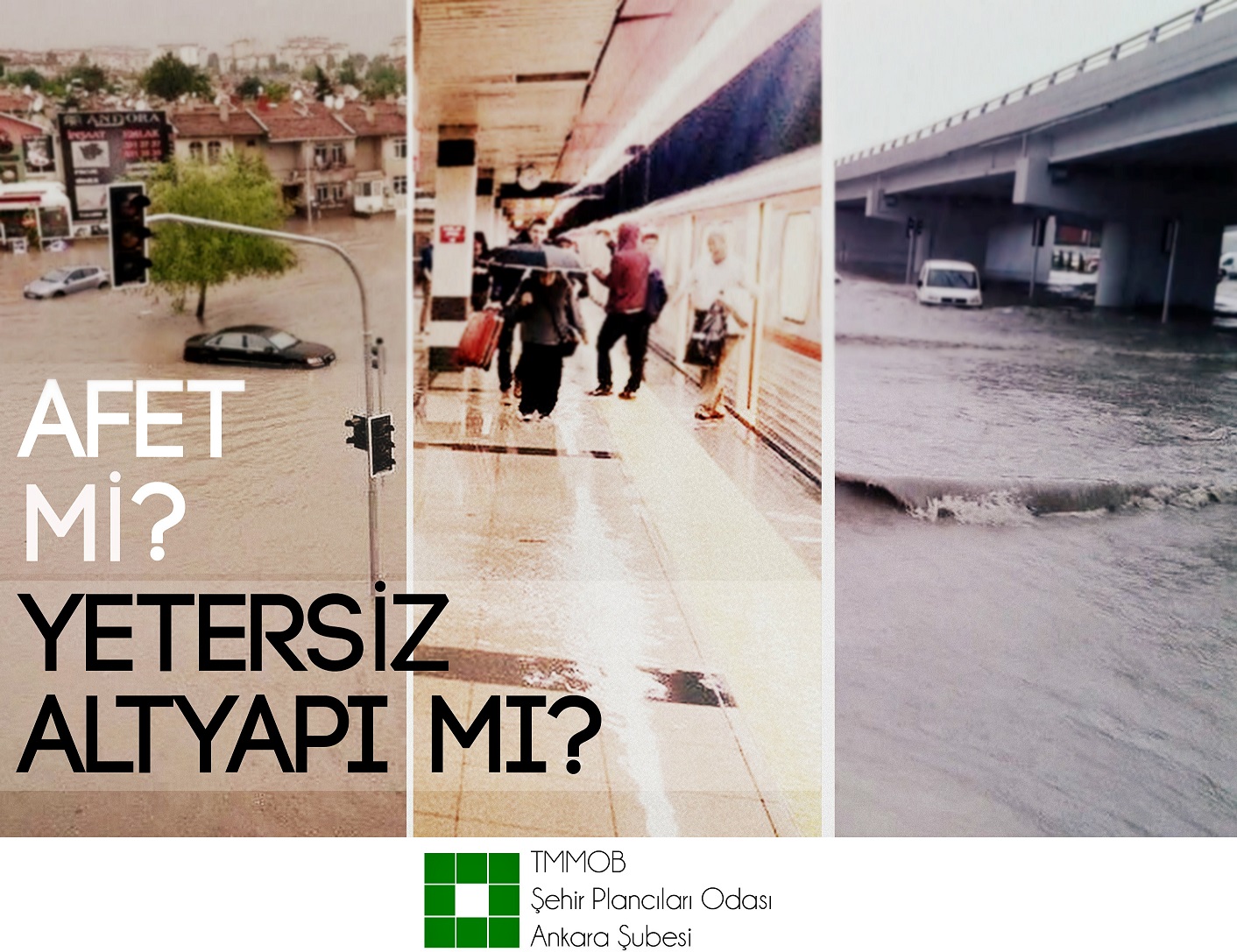 AFET Mİ YOKSA YETERSİZ ALTYAPI MI?