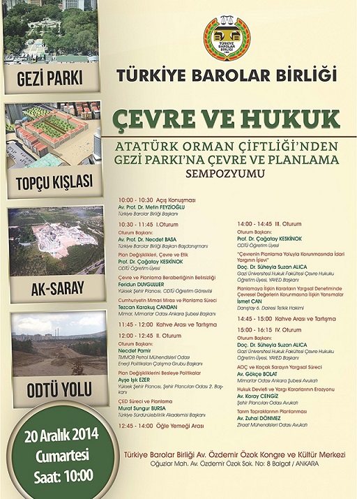 ATATÜRK ORMAN ÇİFTLİĞİNDEN GEZİ PARKINA ÇEVRE VE PLANLAMA SEMPOZYUMU 20 ARALIK CUMARTESİ GÜNÜ GERÇEKLEŞTİRİLECEKTİR