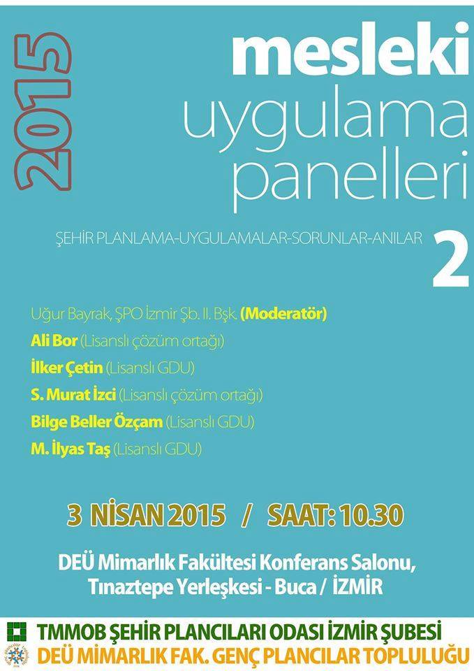 MESLEKİ UYGULAMA PANELLERİNİN İKİNCİSİ 3 NİSAN 2015`DE!