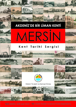 AKDENİZ'DE BİR LİMAN KENTİ: MERSİN