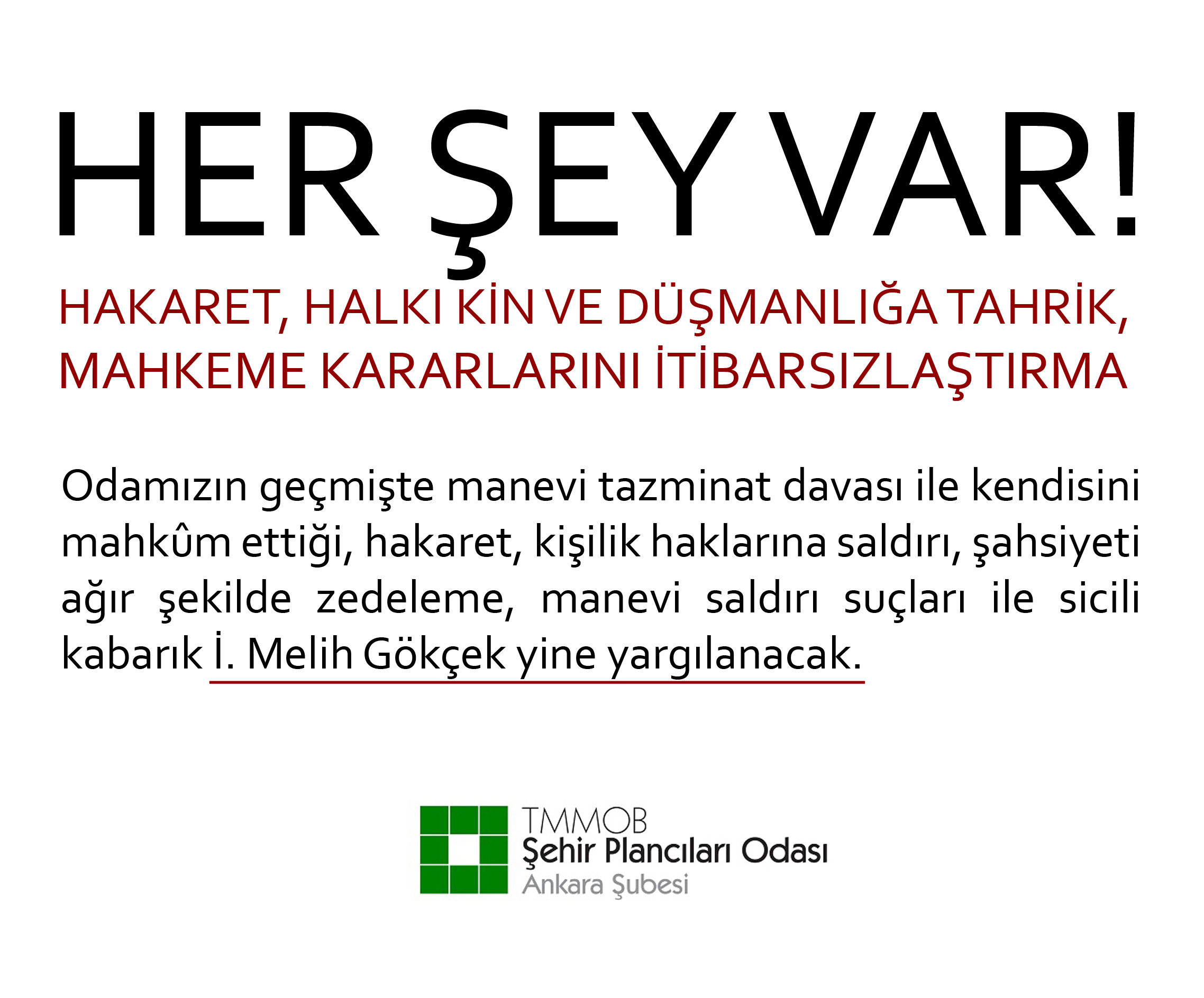 İ. MELİH GÖKÇEK HAKKINDA SUÇ DUYURUSU