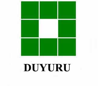 TÜM ÜYELERİN VE BÜRO YETKİLİLERİN DİKKATİNE