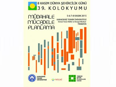 8 KASIM DÜNYA ŞEHİRCİLİK GÜNÜ 39. KOLOKYUMU PROGRAMI BELİRLENDİ