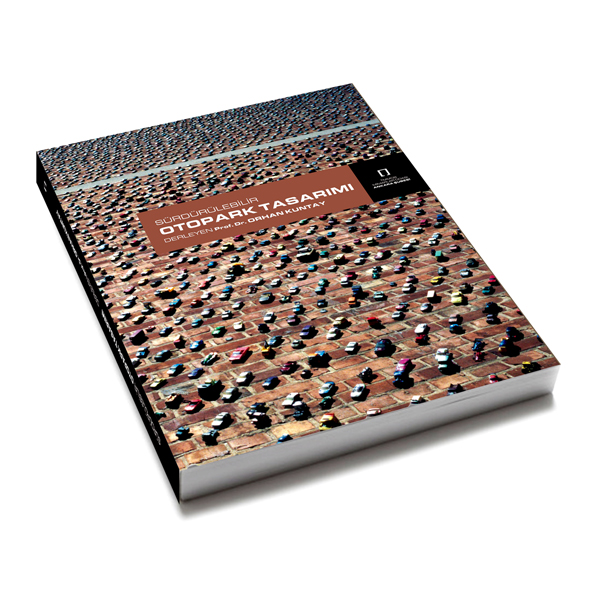 SÜRDÜRÜLEBİLİR OTOPARK TASARIMI