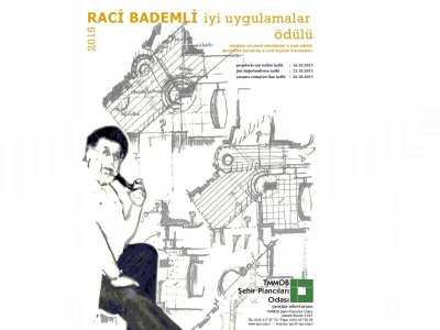 TMMOB ŞEHİR PLANCILARI ODASI RACİ BADEMLİ İYİ UYGULAMALAR ÖDÜLÜ-2015 YARIŞMASI SONUÇLANDI