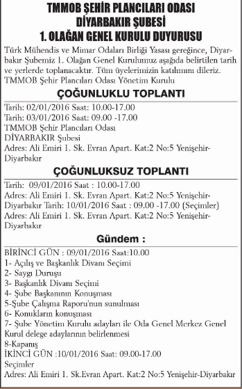 TMMOB ŞEHİR PLANCILARI ODASI DİYARBAKIR ŞUBESİ 1. OLAĞAN GENEL KURULU DUYURUSU
 
