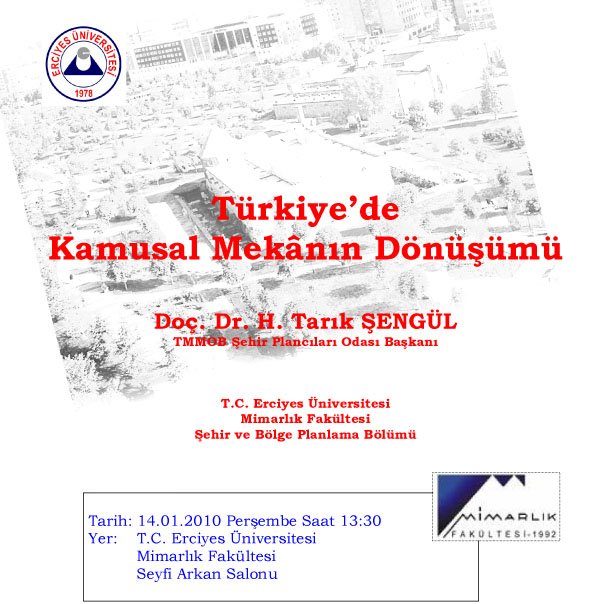 SÖYLEŞİ: TÜRKİYE'DE KAMUSAL MEKANIN DÖNÜŞÜMÜ 