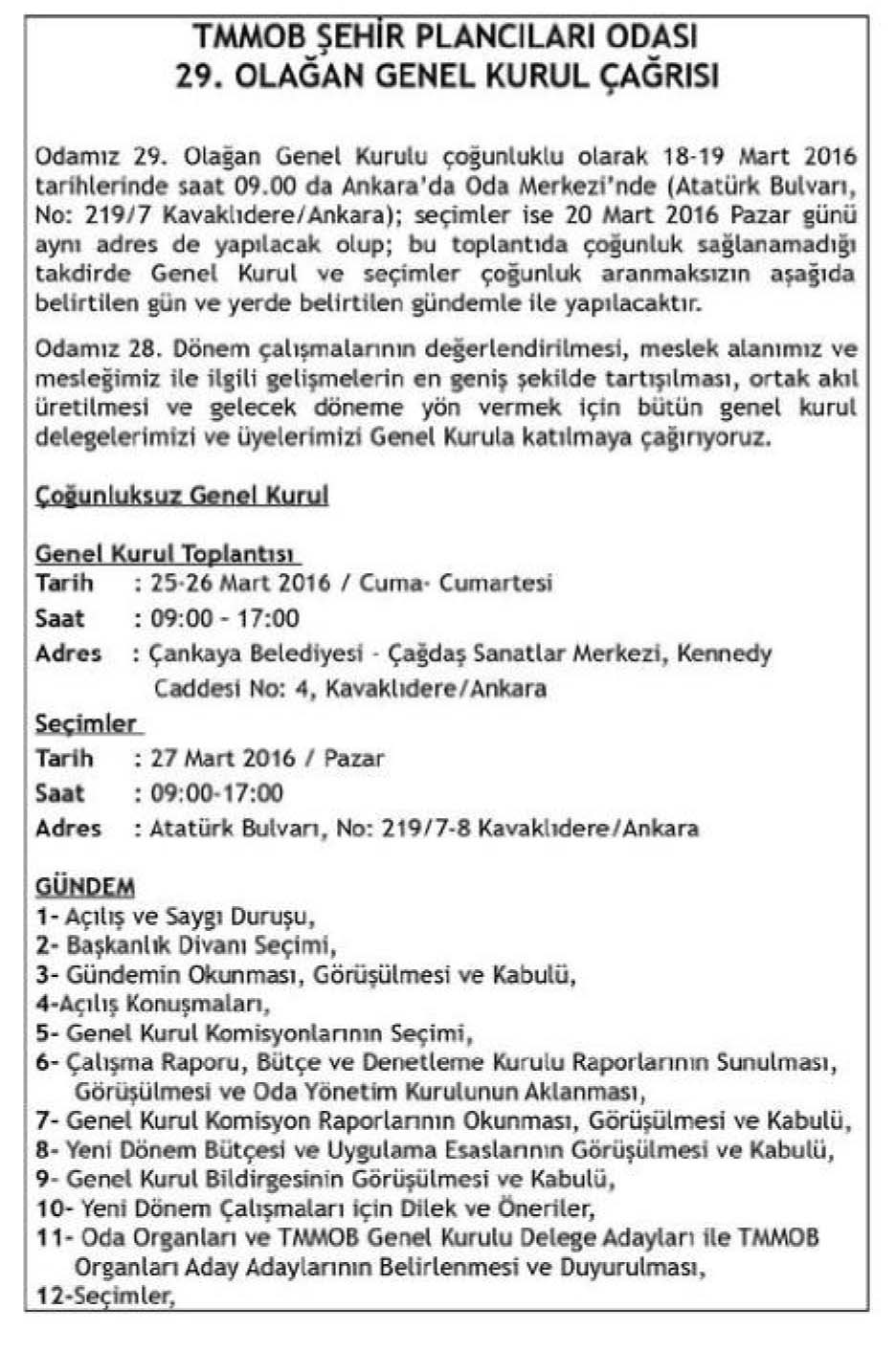 ODAMIZ 29.OLAĞAN GENEL KURUL ÇAĞRISI  GAZETEDE YAYINLANMIŞTIR.