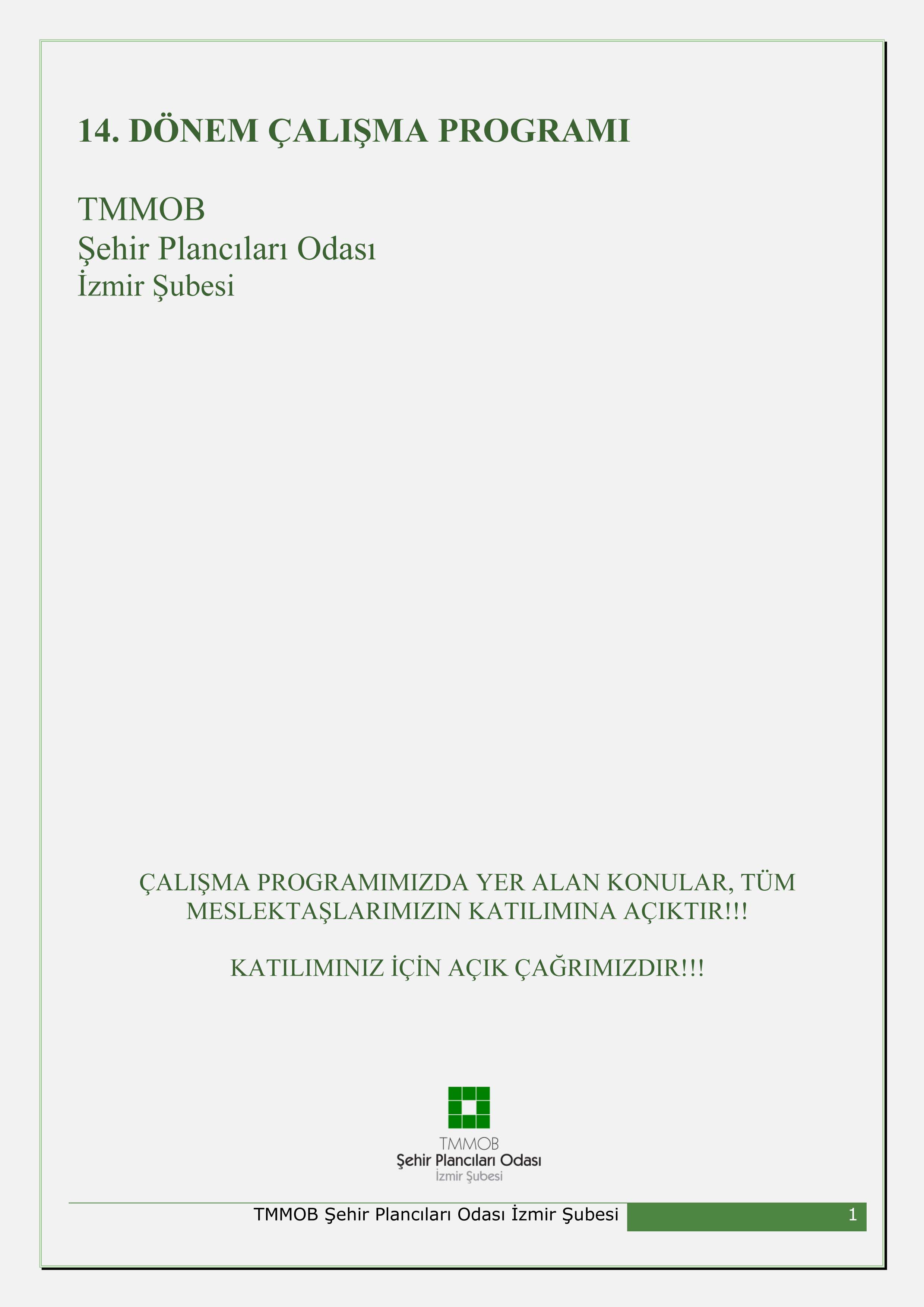 ŞUBEMİZ 14. DÖNEM ÇALIŞMA PROGRAMI