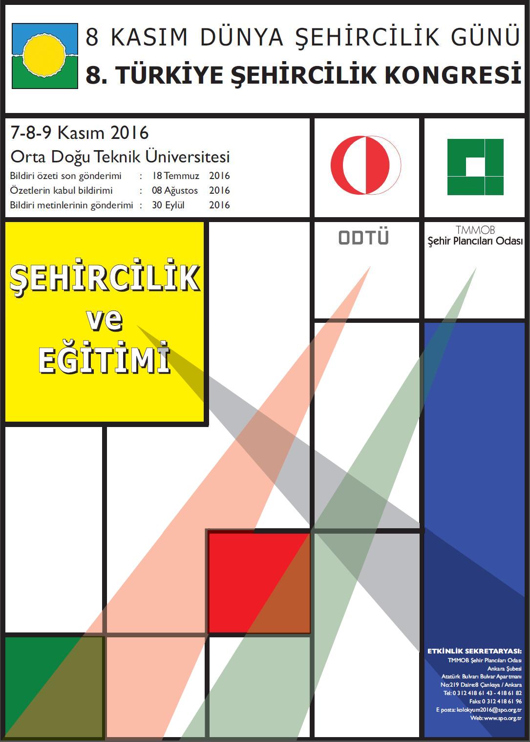 8 KASIM DÜNYA ŞEHİRCİLİK GÜNÜ 40. KOLOKYUMU ÇAĞRI VE BİLDİRİ DUYURUSU