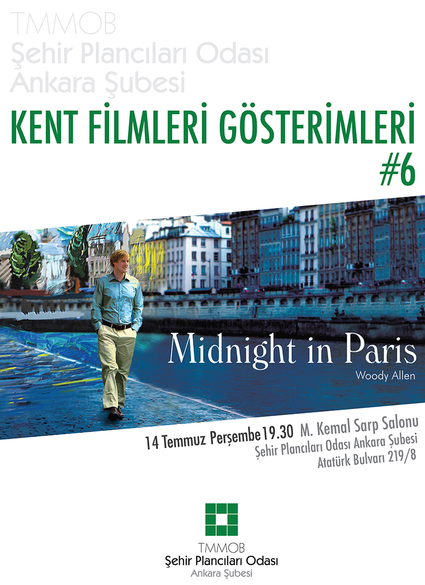 KENT FİLMLERİ GÖSTERİMLERİ #6 - MIDNIGHT IN PARIS