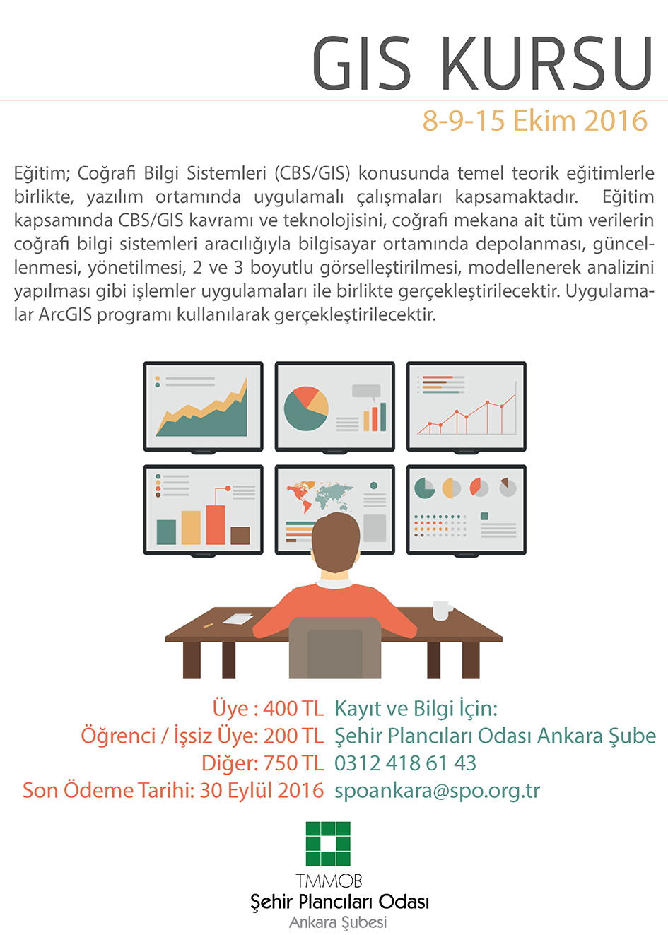 GIS (COĞRAFİ BİLGİ SİSTEMLERİ) KURSU 8-9-15 EKİM 2016