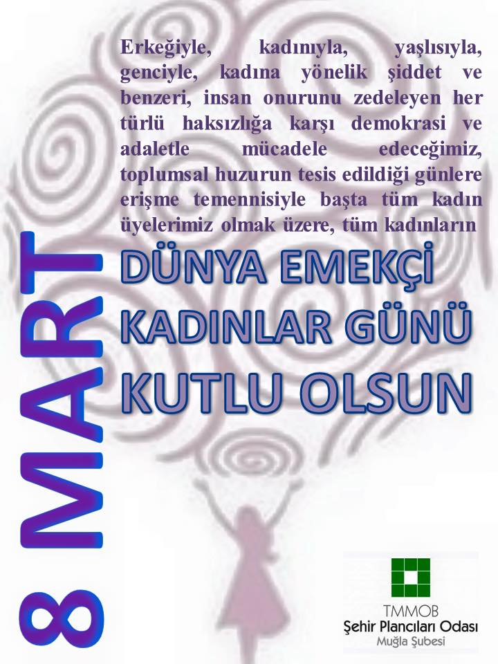 8 MART DÜNYA EMEKÇİ KADINLAR GÜNÜ KUTLU OLSUN