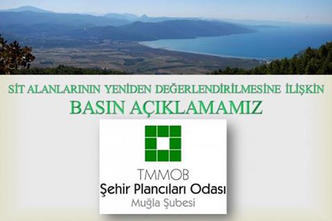 SİT ALANLARININ YENİDEN DEĞERLENDİRİLMESİNE İLİŞKİN BASIN AÇIKLAMASI