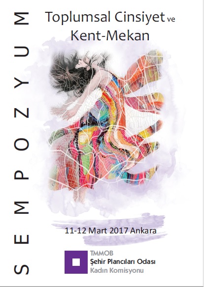 SEMPOZYUM: TOPLUMSAL CİNSİYET VE KENT-MEKAN