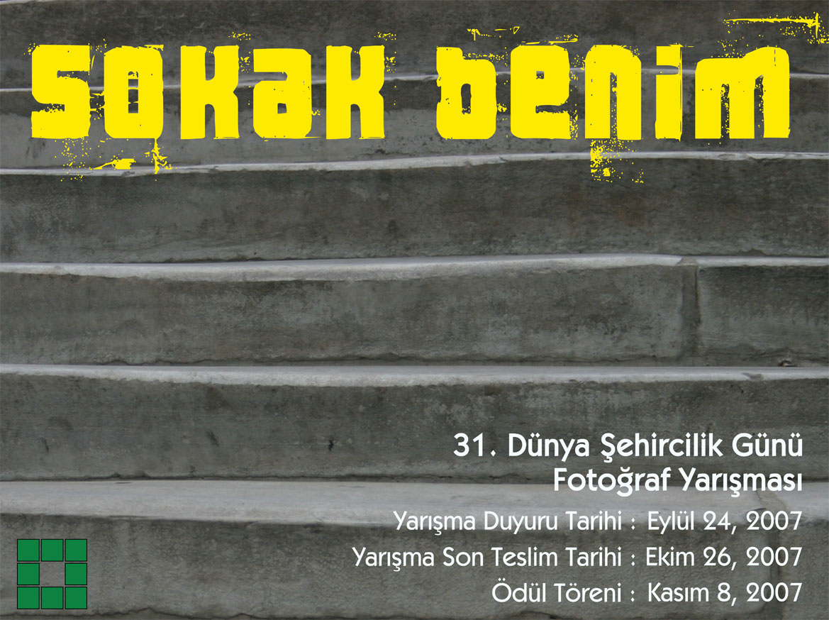 31. DÜNYA ŞEHİRCİLİK GÜNÜ FOTOĞRAF YARIŞMASI "SOKAK BENİM"