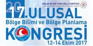 17. ULUSAL BÖLGE BİLİMİ VE BÖLGE PLANLAMA KONGRESİ