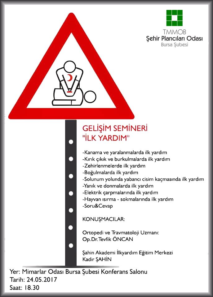 "İLK YARDIM" GELİŞİM SEMİNERİNE DAVETLİSİNİZ.