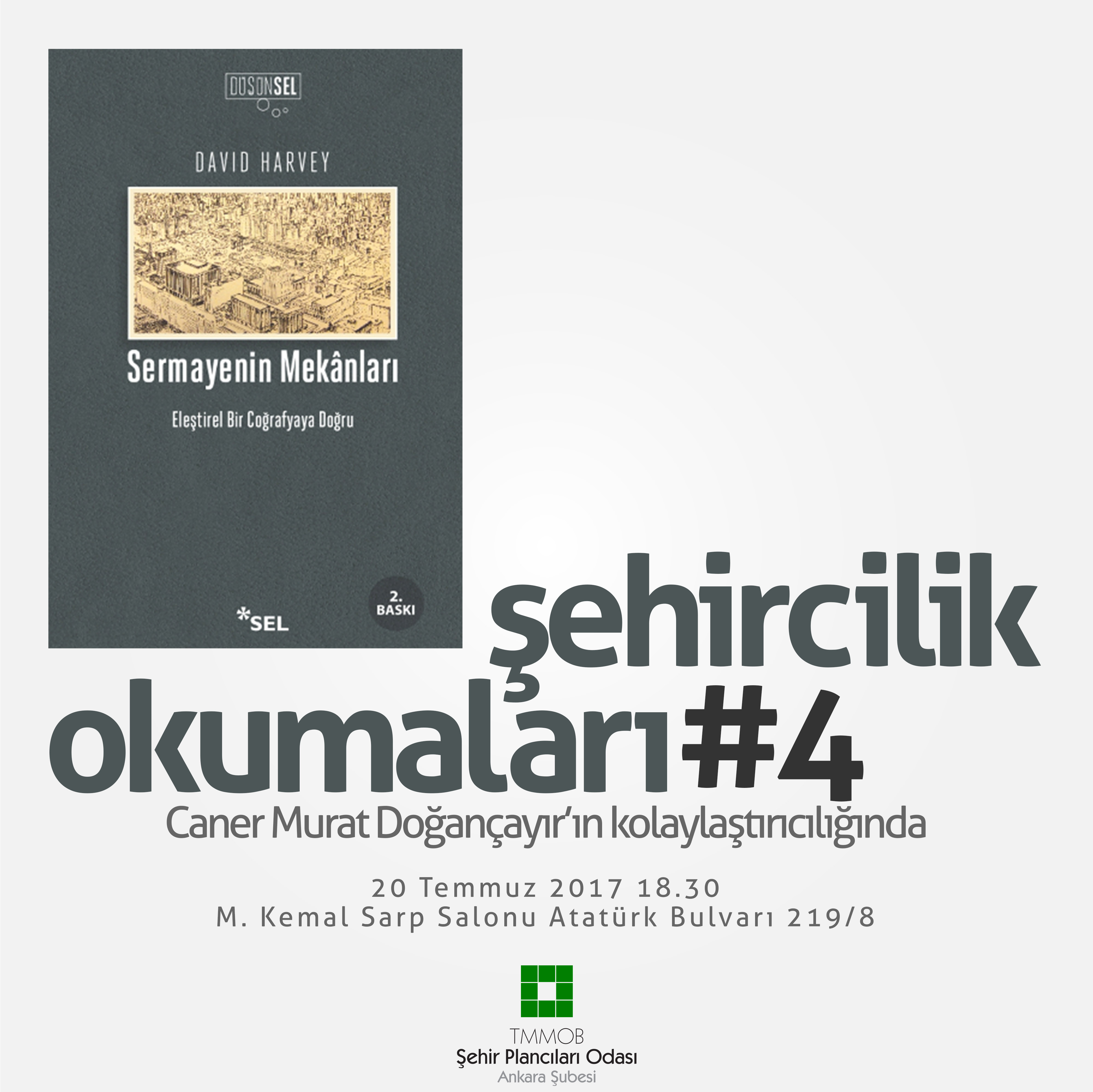 ŞEHİRCİLİK OKUMALARI #4 SERMAYENİN MEKANLARI 