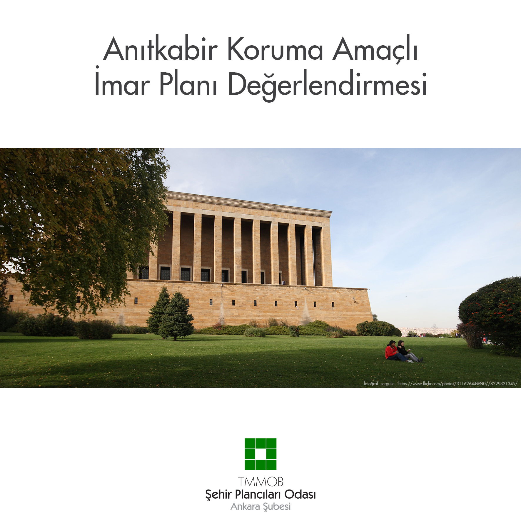 ANITKABİR KORUMA AMAÇLI İMAR PLANI DEĞERLENDİRMESİ 