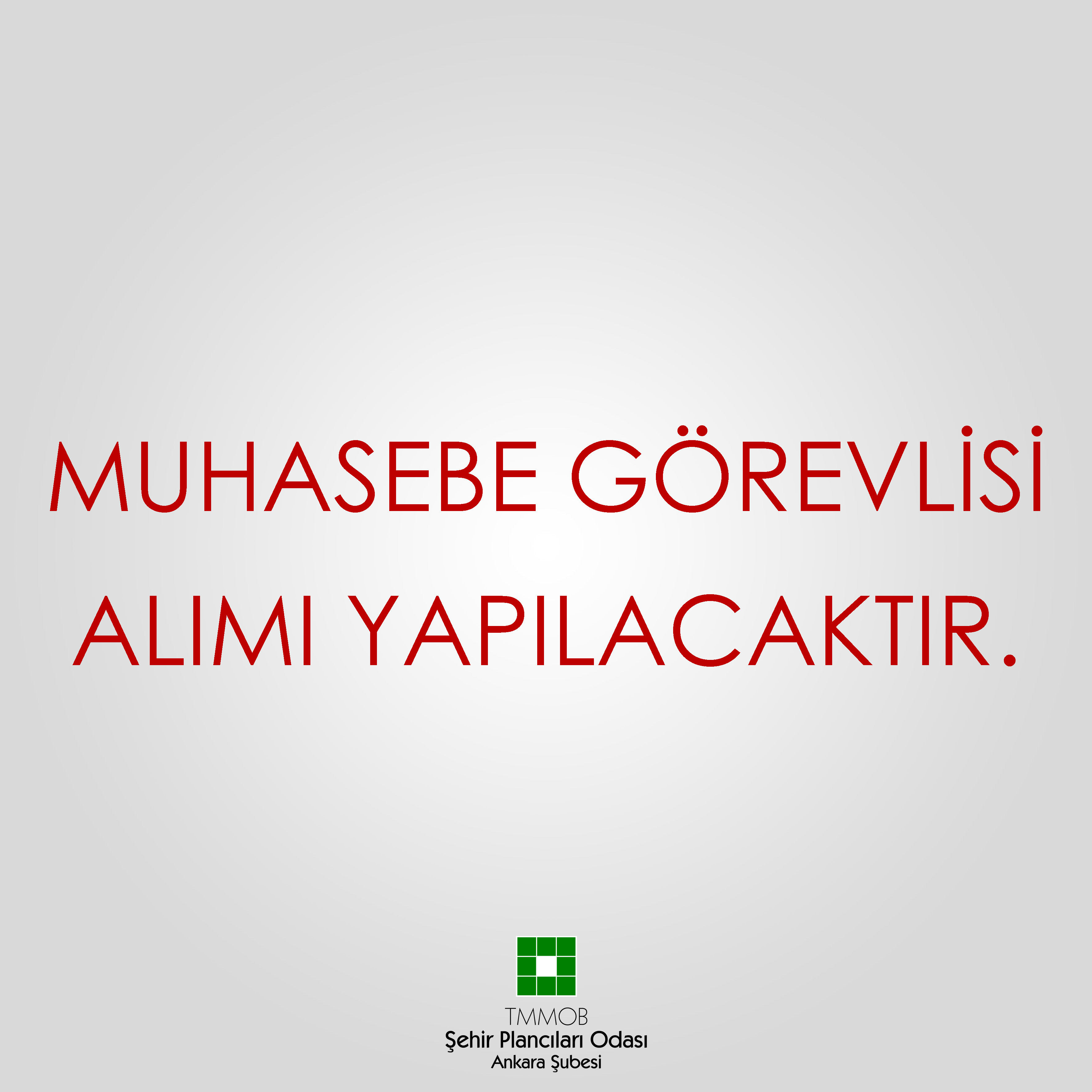 MUHASEBE GÖREVLİSİ ALIMI YAPILACAKTIR 