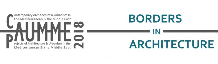 CALL FOR INTERNATİONAL SYMPOSİUM AND PROJECTS EXHİBİTİON CAUMME_PAUMME 2018