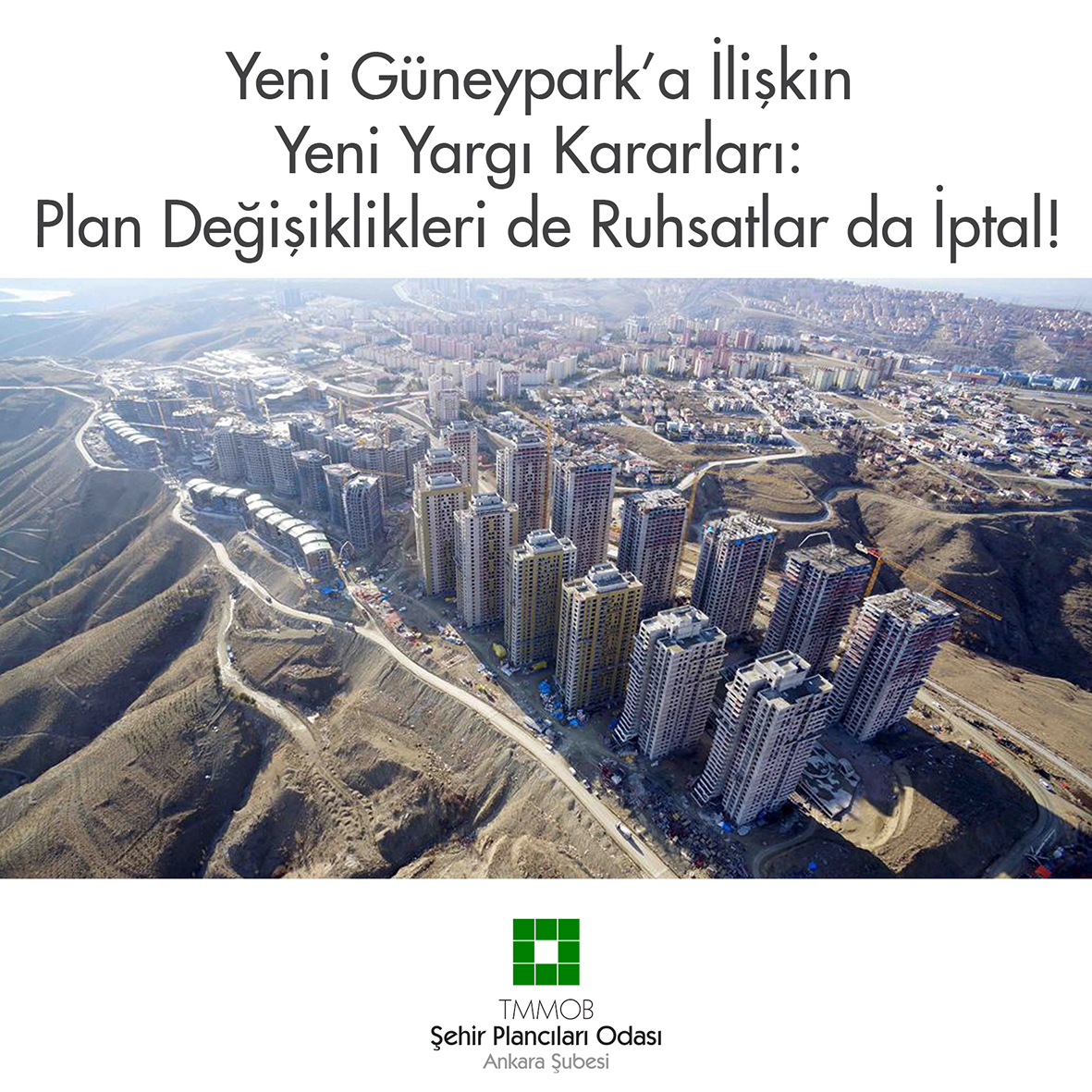 YENİ GÜNEYPARK`A İLİŞKİN YENİ YARGI KARARLARI: PLAN DEĞİŞİKLİKLERİ DE RUHSATLAR DA İPTAL!