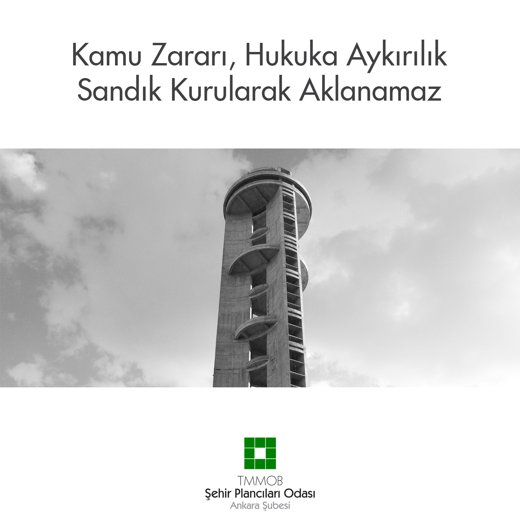 KAMU ZARARI, HUKUKA AYKIRILIK SANDIK KURULARAK AKLANAMAZ
