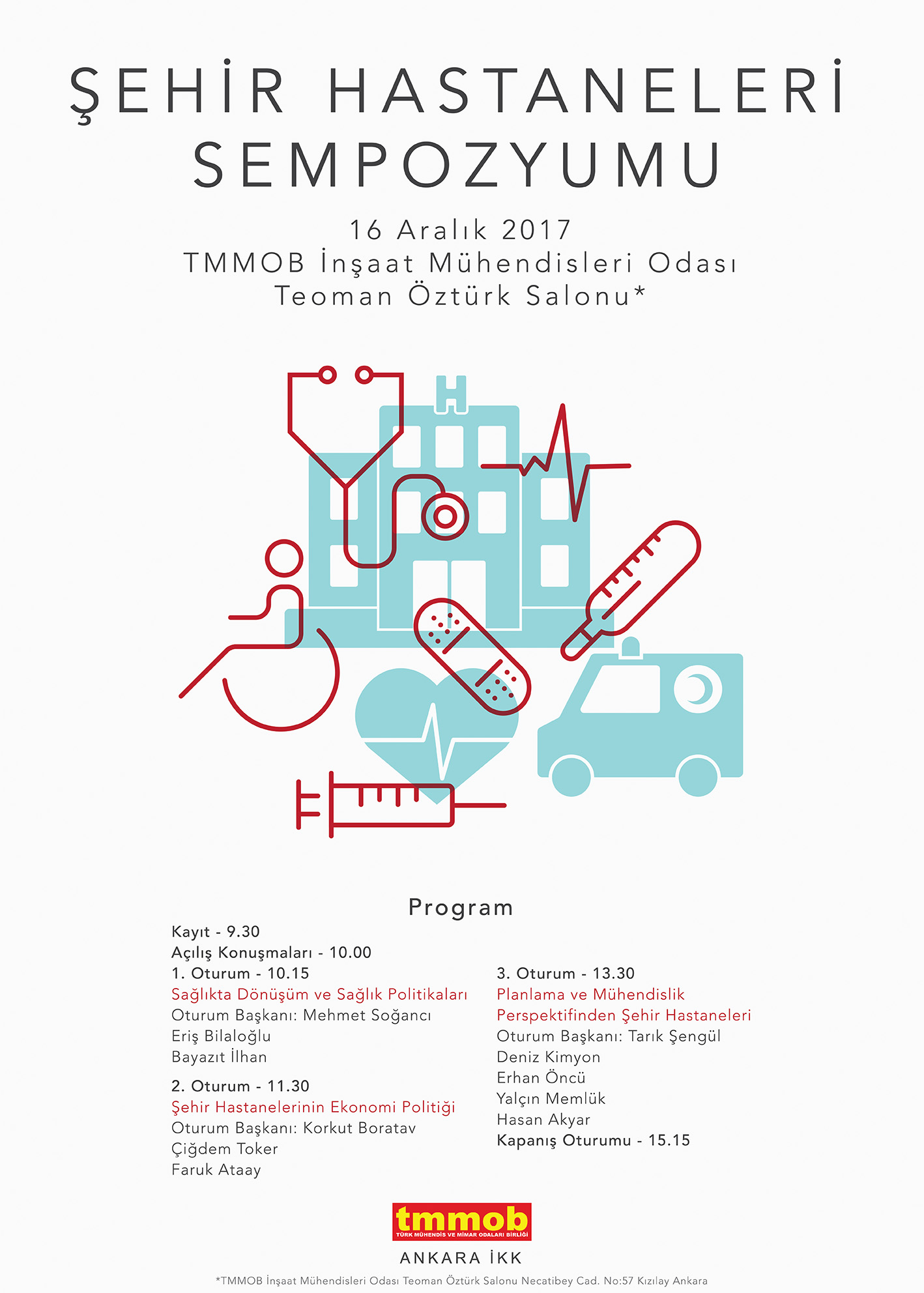 ŞEHİR HASTANELERİ SEMPOZYUMU GERÇEKLEŞTİRİLDİ

